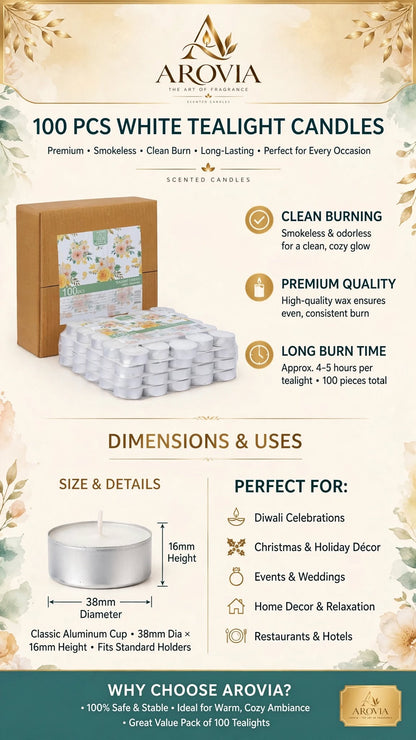 AROVIA White Tealight Candles Pack of 100 | 4-5 Hours Burn Time Each | Smokeless, Dripless & Long Lasting Tealight | Premium Wax | For Diwali, Christmas, Home Decor, Events